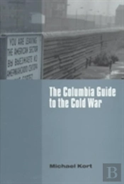 The Columbia Guide To The Cold War