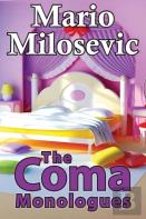 The Coma Monologues
