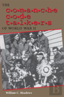 The Comanche Code Talkers Of World War Ii