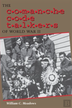 Bertrand.pt - The Comanche Code Talkers Of World War Ii