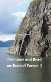 The Come And Read Me Book Of Poems 2