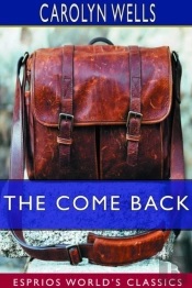 The Come Back (Esprios Classics)