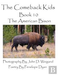 The Comeback Kids--Book 10--The American Bison