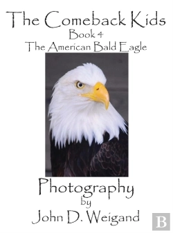 Bertrand.pt - The Comeback Kids, Book 4, The American Bald Eagle