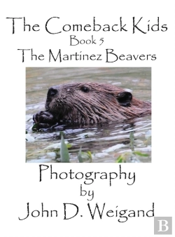 Bertrand.pt - The Comeback Kids, Book 5, The Martinez Beavers