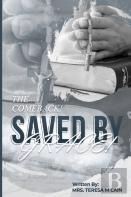 The Comeback ! Saved By Grace !