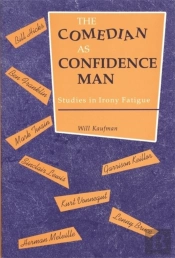 The Comedian As Confidence Man