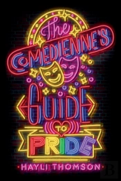The Comedienne'S Guide To Pride