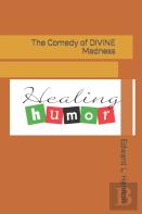The Comedy Of Divine Madness