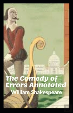 Bertrand.pt - The Comedy Of Errors Annotated