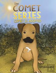 The Comet Series: Comet Is Adopted