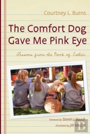 The Comfort Dog Gave Me Pink Eye