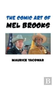 The Comic Art Of Mel Brooks