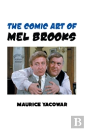 The Comic Art Of Mel Brooks