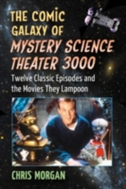 Bertrand.pt - The Comic Galaxy Of Mystery Science Theater 3000