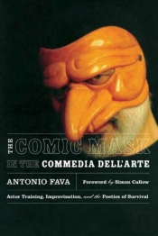 The Comic Mask In The Commedia Dell'Arte