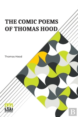 Bertrand.pt - The Comic Poems Of Thomas Hood