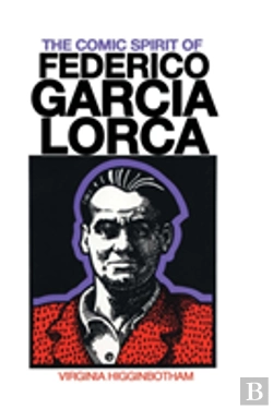 Bertrand.pt - The Comic Spirit Of Federico Garcia Lorca