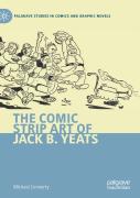 The Comic Strip Art Of Jack B. Yeats