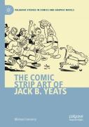 The Comic Strip Art Of Jack B. Yeats