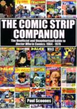 Bertrand.pt - The Comic Strip Companion: The Unofficial And Unauthorised Guide To Doctor Who In Comics: 1964 - 1979