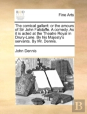 The Comical Gallant: Or The Amours Of Si