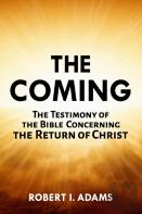 The Coming