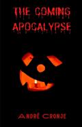 The Coming Apocalypse