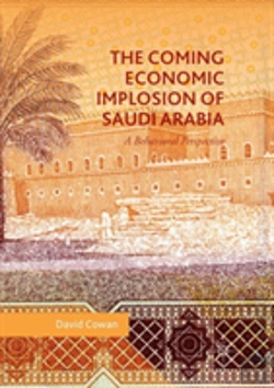 Bertrand.pt - The Coming Economic Implosion Of Saudi Arabia