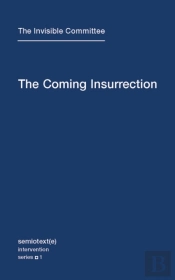 The Coming Insurrection