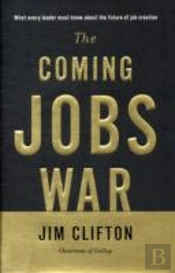 The Coming Jobs War