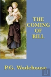 The Coming Of Bill