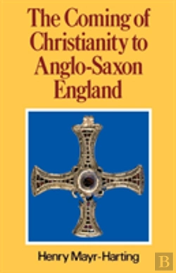 Bertrand.pt - The Coming Of Christianity To Anglo-Saxon England