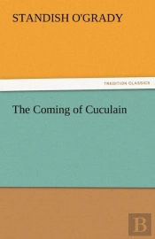 The Coming Of Cuculain