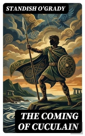 The Coming Of Cuculain
