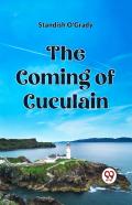 The Coming Of Cuculain