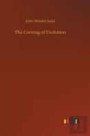 The Coming Of Evolution