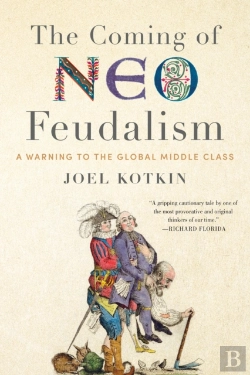 Bertrand.pt - The Coming Of Neo-Feudalism