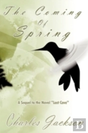The Coming Of Spring: A Sequel To The No