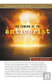 The Coming Of The Antichrist Study Guide