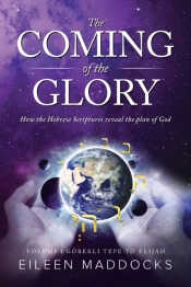 The Coming Of The Glory