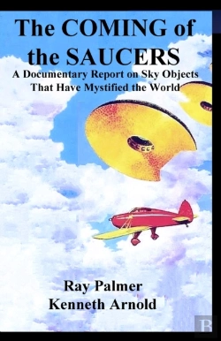 Bertrand.pt - The Coming Of The Saucers: A Documentary