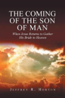 The Coming Of The Son Of Man