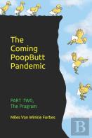 The Coming Poopbutt Pandemic