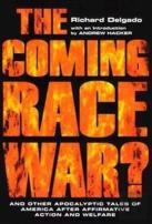 The Coming Race War