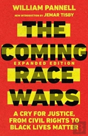 The Coming Race Wars Â€“ A Cry For Justice, From Civil Rights To Black Lives Matter