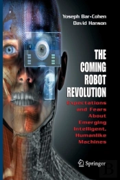 The Coming Robot Revolution