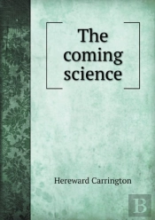 The Coming Science