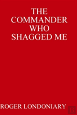 Bertrand.pt - The Commander Who Shagged Me