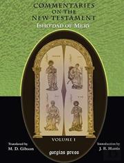 The Commentaries On The New Testament Of Isho'Dad Of Merv (Vol 1)